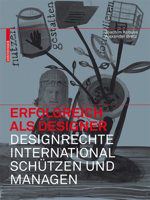 cover image of Erfolgreich als Designer – Designrechte international schützen und managen